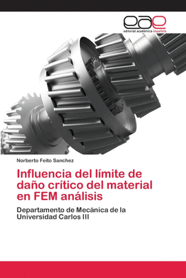 INFLUENCIA DEL L�MITE DE DA�O CR�TICO DEL MATERIAL EN FEM AN�LISIS