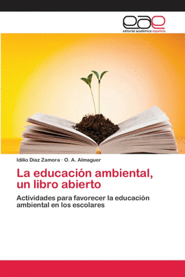 LA EDUCACI�N AMBIENTAL, UN LIBRO ABIERTO