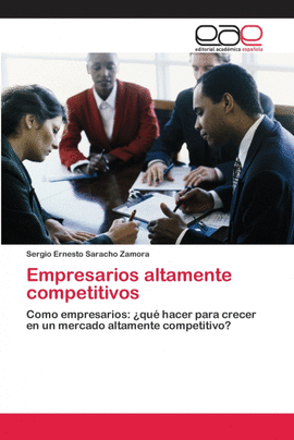 EMPRESARIOS ALTAMENTE COMPETITIVOS