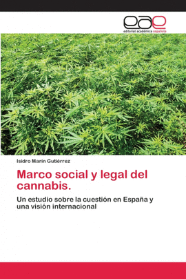 MARCO SOCIAL Y LEGAL DEL CANNABIS