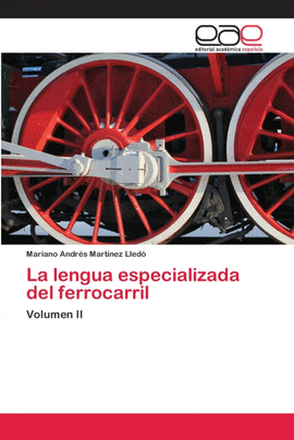 LA LENGUA ESPECIALIZADA DEL FERROCARRIL