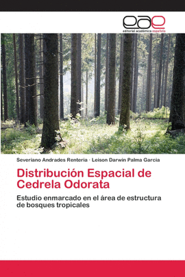 DISTRIBUCI�N ESPACIAL DE CEDRELA ODORATA