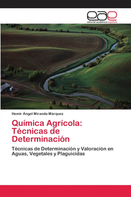 QU�MICA AGR�COLA: T�CNICAS DE DETERMINACI�N