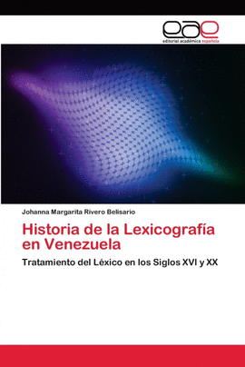 HISTORIA DE LA LEXICOGRAF�A EN VENEZUELA