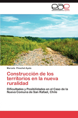 CONSTRUCCI�N  DE LOS TERRITORIOS EN LA NUEVA RURALIDAD
