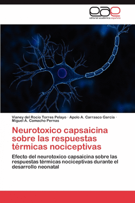 NEUROTOXICO CAPSAICINA SOBRE LAS RESPUESTAS T�RMICAS NOCICEPTIVAS