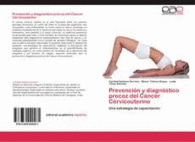 PREVENCI�N Y DIAGN�STICO PRECOZ DEL C�NCER C�RVICOUTERINO