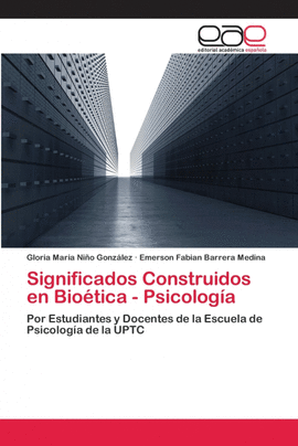 SIGNIFICADOS CONSTRUIDOS EN BIO�TICA - PSICOLOG�A