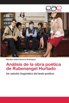 AN�LISIS DE LA OBRA PO�TICA DE RUBENANGEL HURTADO
