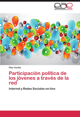 PARTICIPACI�N POL�TICA DE LOS J�VENES A TRAV�S DE LA RED