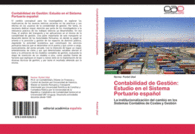 CONTABILIDAD DE GESTI�N: ESTUDIO EN EL SISTEMA PORTUARIO ESPA�OL
