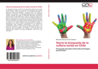 HACIA LA B�SQUEDA DE LA CULTURA SORDA EN CHILE