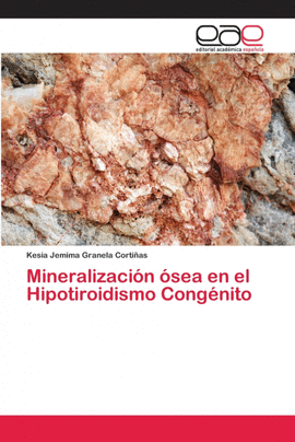 MINERALIZACI�N �SEA EN EL HIPOTIROIDISMO CONG�NITO