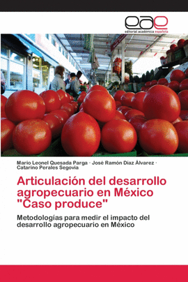 ARTICULACIN DEL DESARROLLO AGROPECUARIO EN MXICO 