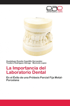 LA IMPORTANCIA DEL LABORATORIO DENTAL