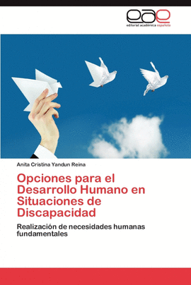 OPCIONES PARA EL DESARROLLO HUMANO EN SITUACIONES DE DISCAPACIDAD