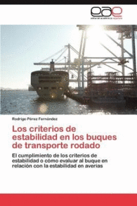 LOS CRITERIOS DE ESTABILIDAD EN LOS BUQUES DE TRANSPORTE RODADO