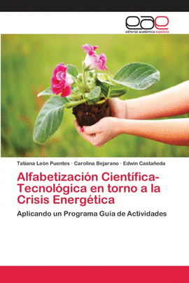 ALFABETIZACI�N CIENT�FICA-TECNOL�GICA EN TORNO A LA CRISIS ENERG�TICA