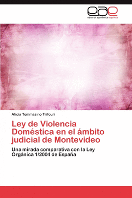 LEY DE VIOLENCIA DOM�STICA EN EL �MBITO JUDICIAL DE MONTEVIDEO