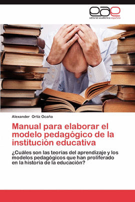 MANUAL PARA ELABORAR EL MODELO PEDAGGICO DE LA INSTITUCIN EDUCATIVA