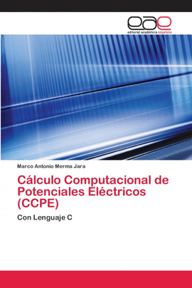 C�LCULO COMPUTACIONAL DE POTENCIALES EL�CTRICOS (CCPE)