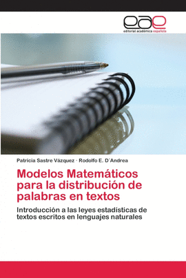 MODELOS MATEM�TICOS PARA LA DISTRIBUCI�N DE PALABRAS EN TEXTOS
