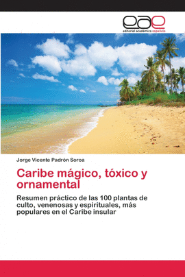 CARIBE M�GICO, T�XICO Y ORNAMENTAL