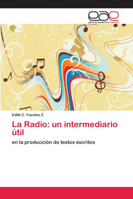 LA RADIO: UN INTERMEDIARIO �TIL
