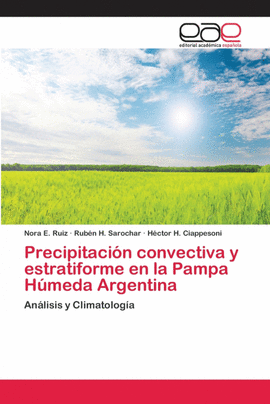 PRECIPITACI�N CONVECTIVA Y ESTRATIFORME EN  LA PAMPA H�MEDA ARGENTINA