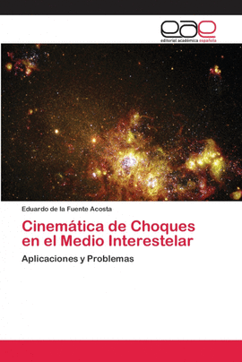 CINEM�TICA DE CHOQUES EN EL MEDIO INTERESTELAR