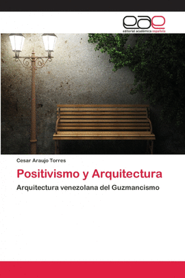 POSITIVISMO Y ARQUITECTURA