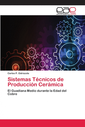 SISTEMAS T�CNICOS DE PRODUCCI�N CER�MICA