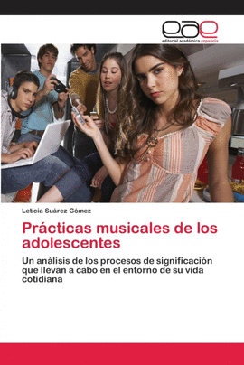 PR�CTICAS MUSICALES DE LOS ADOLESCENTES