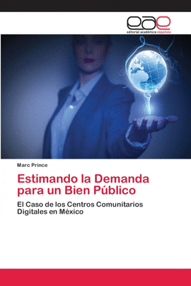 ESTIMANDO LA DEMANDA PARA UN BIEN P�BLICO