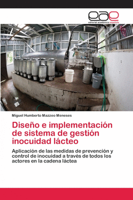 DISE�O E IMPLEMENTACI�N DE SISTEMA DE GESTI�N  INOCUIDAD L�CTEO