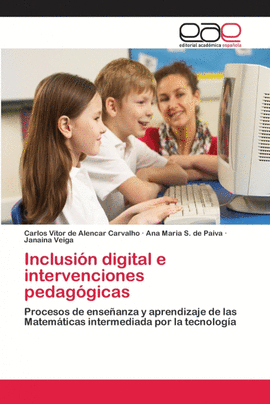 INCLUSI�N DIGITAL E INTERVENCIONES PEDAG�GICAS