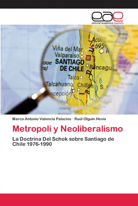 METROPOLI  Y NEOLIBERALISMO
