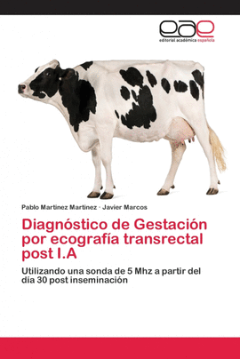 DIAGN�STICO DE GESTACI�N POR ECOGRAF�A TRANSRECTAL POST I.A