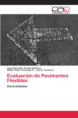 EVALUACI�N DE PAVIMENTOS FLEXIBLES
