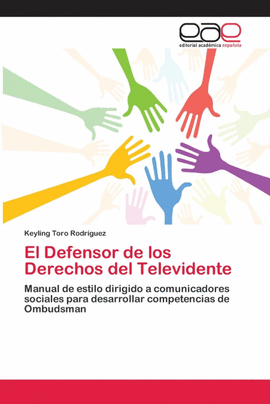 EL DEFENSOR DE LOS DERECHOS DEL TELEVIDENTE