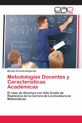 METODOLOG�AS DOCENTES Y CARACTER�STICAS ACAD�MICAS