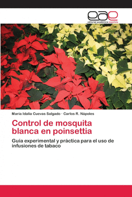 CONTROL DE MOSQUITA BLANCA EN POINSETTIA