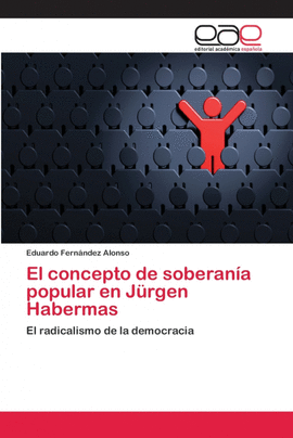 EL CONCEPTO DE SOBERAN�A POPULAR EN J�RGEN HABERMAS