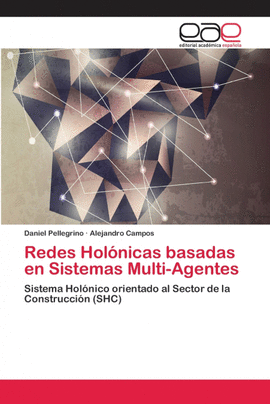 REDES HOL�NICAS BASADAS EN SISTEMAS MULTI-AGENTES