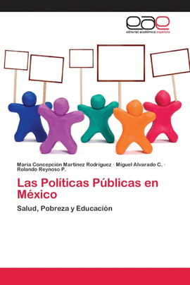 LAS POL�TICAS P�BLICAS EN M�XICO