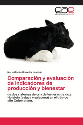 COMPARACIN Y EVALUACIN DE INDICADORES DE PRODUCCIN Y BIENESTAR