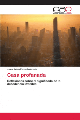 CASA PROFANADA