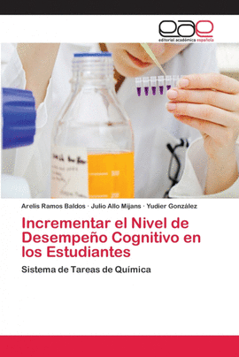 INCREMENTAR EL NIVEL  DE DESEMPE�O COGNITIVO EN LOS ESTUDIANTES