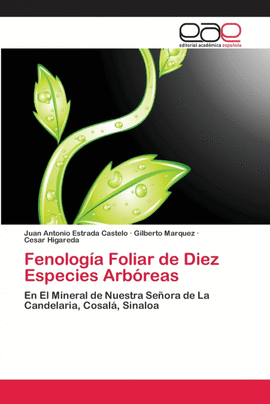 FENOLOGA FOLIAR DE DIEZ ESPECIES ARBREAS