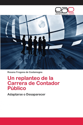 UN REPLANTEO DE LA CARRERA DE CONTADOR P�BLICO